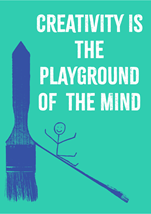 Creativity is the playground of the mind graphic in turquoise with a blue paintbrush and a person sliding down the brush